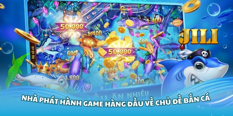 Tìm hiểu các nhà phát hành game hàng đầu về chủ đề bắn cá